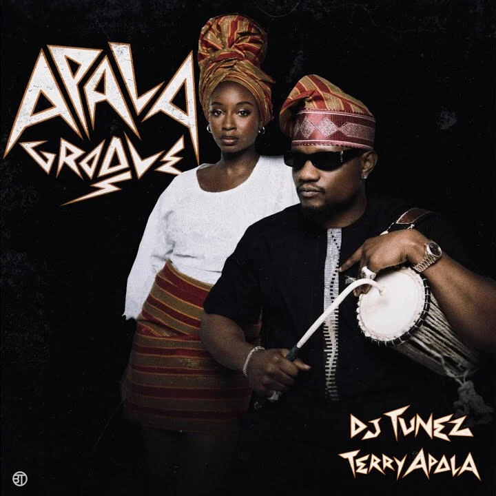 DJ Tunez – Apala Groove Ft. Terry Apala